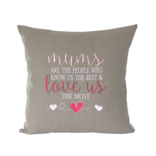 Load image into Gallery viewer, Mums Love Us the most embroidered cushion text stitched in white, light pink and dark pink on grey fabric
